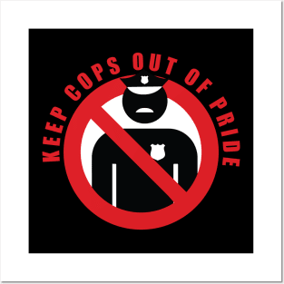 keep cops out of pride(acab) Posters and Art